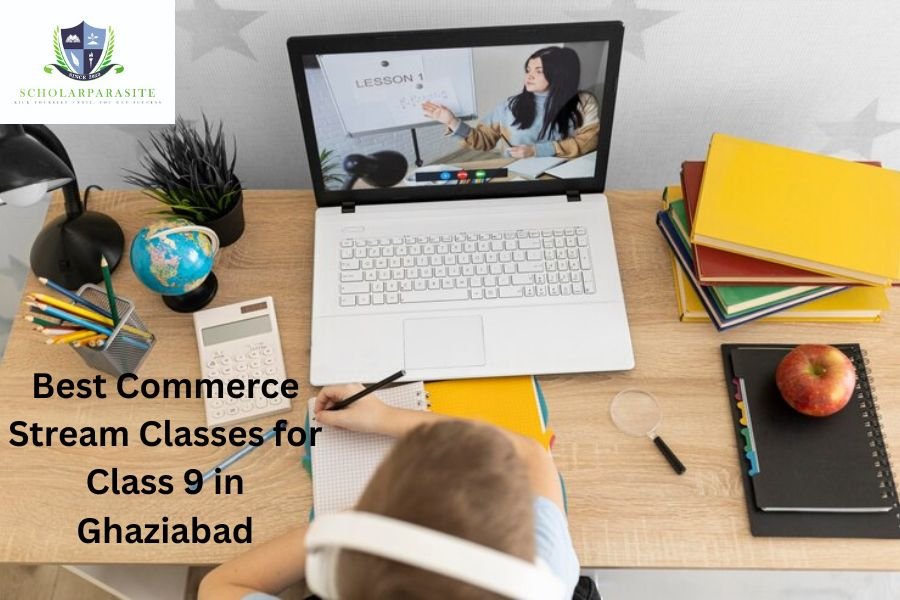 Best Commerce Stream Classes for Class 9 in Ghaziabad
